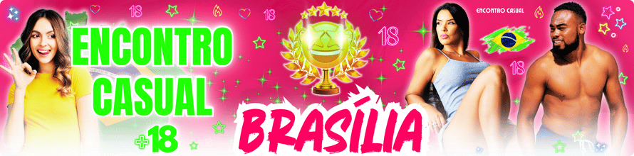 encontro e sexo casual em Brasília