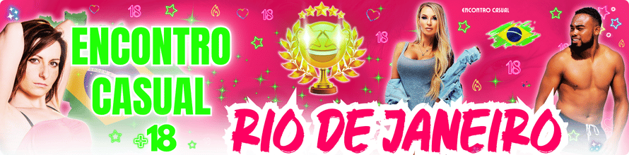 encontro e sexo casual no Rio de Janeiro
